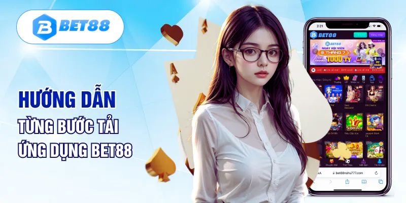 Hướng dẫn từng bước tải app Bet88 trên IOS