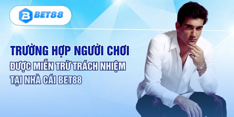 Hội viên bet88 cần thực hiện đúng những điều khoản sau